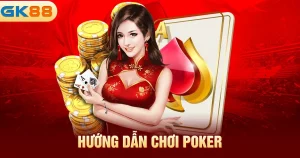 huong-dan-choi-poker-gk88_1_11zon
