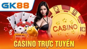 Casino-truc-tuyen