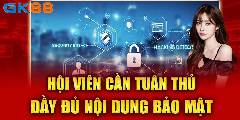 Hội đồng cần có đầy đủ nội dung bảo mật chính