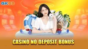 Casino-no-deposit-bonus-GK88_1_11zon
