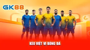 1-keo-viet-vi-bong-da-gk88
