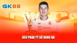1keo-phan-ty-so-bong-da-gk88