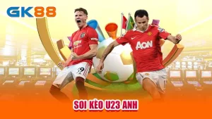 1soi-keo-u23-anh-gk88_11zon (1)